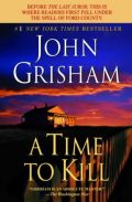 A Time to Kill A Time to Kill